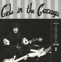 VARIOUS ARTISTS "Girls In The Garage Volume 8" (PINK vinyl, LTD. hand numbered) LP