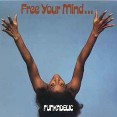 FUNKADELIC "Free Your Mind And Your Ass Will Follow" (BLUE vinyl) (Gatefold) LP