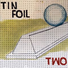 TIN FOIL "Two" LP