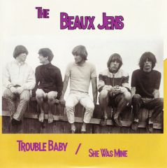 BEAUX JENS "Trouble Baby / She Was Mine" 7" (Limited Edition, Numbered, Reissue)