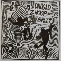 DADGAD / ZHOOP "Split" 7"