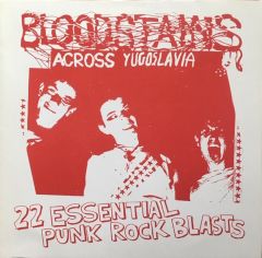 V/A BLOODSTAINS ACROSS YUGOSLAVIA LP
