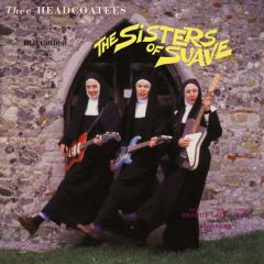 HEADCOATEES "The Sisters Of Suave" LP
