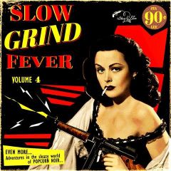 VARIOUS ARTISTS "Slow Grind Fever Vol. 4" LP