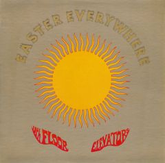 13th FLOOR ELEVATORS - Easter Everywhere LP