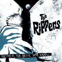 THE RIPPERS "Better The Devil You Know" LP