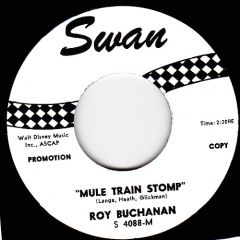 ROY BUCHANAN – MULE TRAIN STOMP b/w PRETTY PLEASE RE 7"