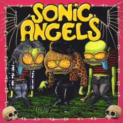 SONIC ANGELS - Nice Time EP