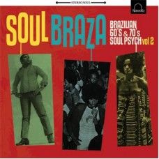 VARIOUS ARTISTS "Soul Braza Vol. 2" LP