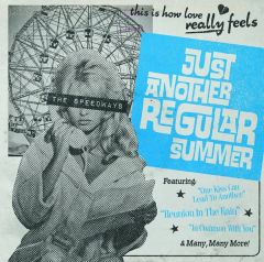 THE SPEEDWAYS - Just Another Regular Summer LP