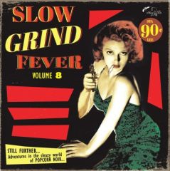 VARIOUS ARTISTS "Slow Grind Fever Volume 8" LP