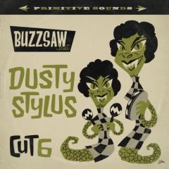 VARIOUS ARTISTS "BUZZSAW JOINT Cut 6: Dusty Stylus" LP