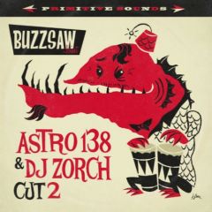 VARIOUS ARTISTS " Buzzsaw Joint Cut 2 - Astro 138 & DJ Zorch" LP