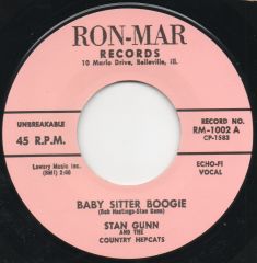 Stan Gunn – Baby Sitter Boogie b/w Jack Rivers  RE 7"