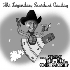 LEGENDARY STARDUST COWBOY "Oh What A Strange Trip It's Been On A Gemini Spaceship" LP