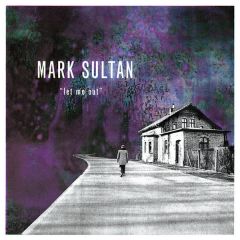 SULTAN, MARK "Let Me Out" LP