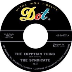 SYNDICATE "The Egyptian Thing/ She Haunts You" 7"