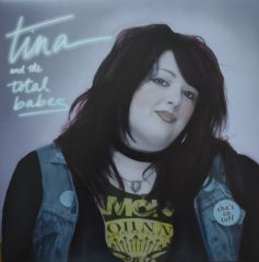 TINA & THE TOTAL BABES - She's So Tuff LP