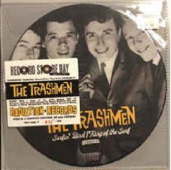 THE TRASHMEN - Surfin' Bird / King Of The Surf 7" Pic. Disc