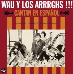 WAU y Los ARRRGHS!!! "Cantan en Español" LP