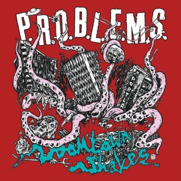 P.R.O.B.L.E.M.S.  - Doomtown Shakes LP